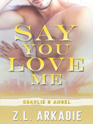 cover image of Say You Love Me